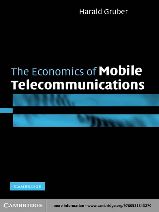 Title details for The Economics of Mobile Telecommunications by Harald Gruber - Available